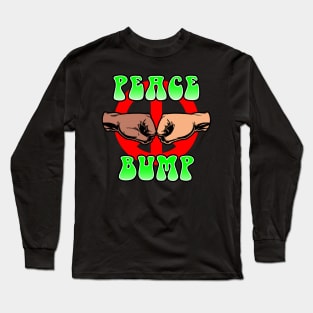 Peace Bump Fist Bump Anti-War Meme Vintage Retro Slogan Long Sleeve T-Shirt